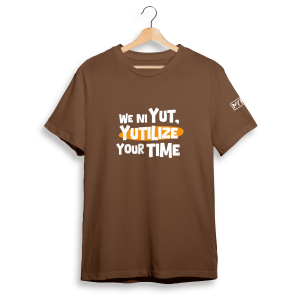 We ni yut, yutilize your time