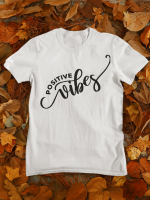 Positive vibes t-shirt